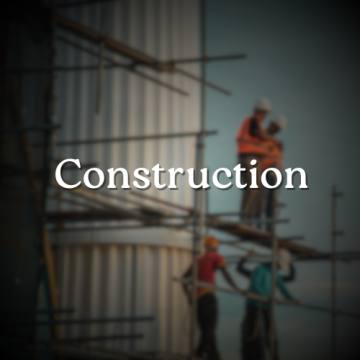 Construction
